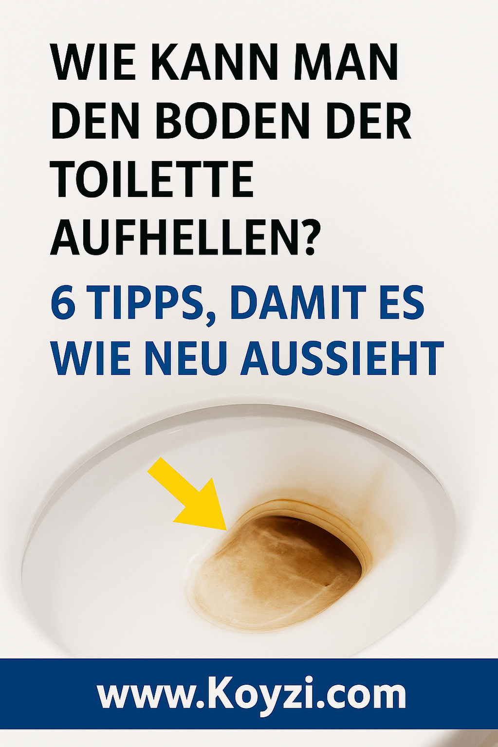 Wie du den Boden der Toilette reinigen – Omas 6 Tipps für ein blitzblankes Badezimmer